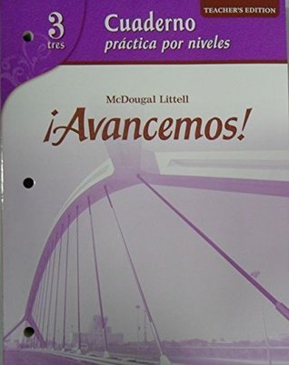 McDougal Littell Avancemos! 3 Cuaderno Practica por Niveles, Teacher's ...