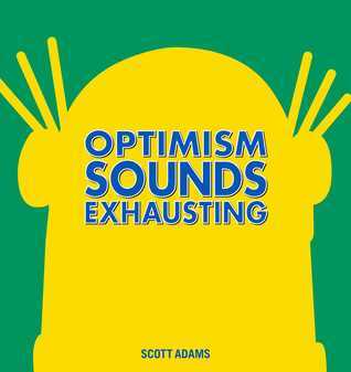 Optimism Sounds Exhausting book cover