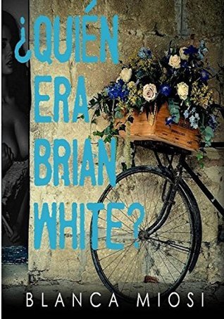 ¿Quién era Brian White?