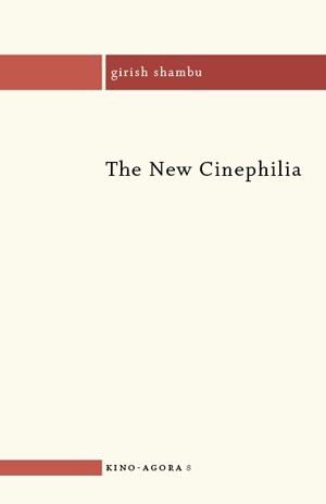 The New Cinephilia book cover