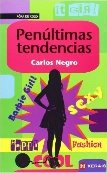 Penúltimas tendencias