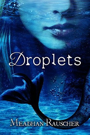Droplets