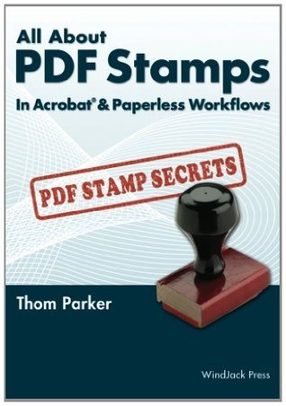 All About PDF Stamps In Acrobat® & Paperless Workflows by Thom Parker ...