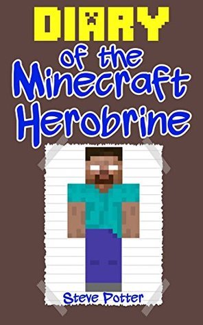 Minecraft: Diary of the Wimpy Hero (An Unofficial Minecraft Book): by ...