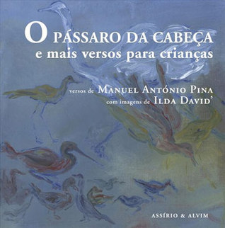 O Pássaro da Cabeça e Mais Versos para Crianças