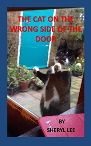 The Cat On The Wrong Side Of The Door