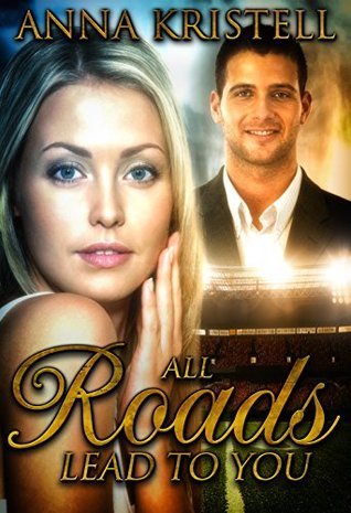 All Roads Lead To You book cover