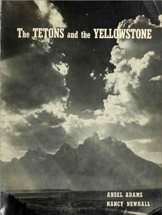 The Tetons and the Yellowstone book cover