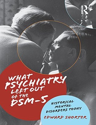 What Psychiatry Left Out of the DSM-5 book cover