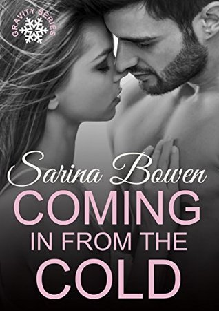 Coming in from the Cold (Gravity, #1)