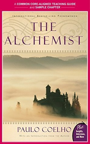 A Teacher&rsquo;s Guide to The Alchemist: Common-Core Aligned Teacher 