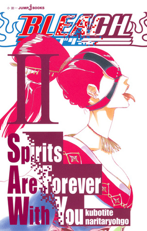 Bleach: Spirits Are Forever With You book cover 2