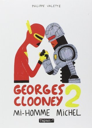 Georges Clooney 2 : Mi-Homme Michel