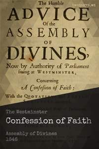 The Westminster Confession of Faith by Charles Herle | Goodreads