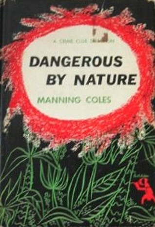 Dangerous By Nature