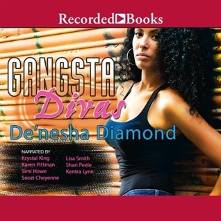 Gangsta Divas Divas Series 3 By De nesha Diamond Goodreads Gangsta Divas Divas Series 3 By De nesha Diamond Goodreads