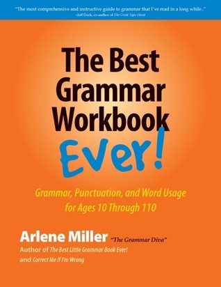 The Best Grammar Workbook Ever by Arlene Miller | Goodreads