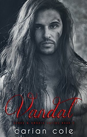 Vandal (Ashes & Embers, #2)
