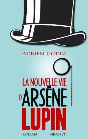 La Nouvelle Vie d'Arsène Lupin book cover
