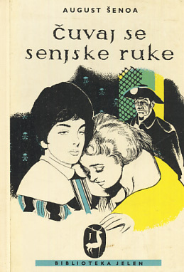 Čuvaj se senjske ruke