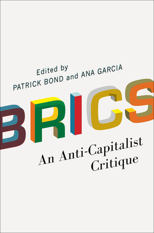 BRICS: An Anti-Capitalist Critique