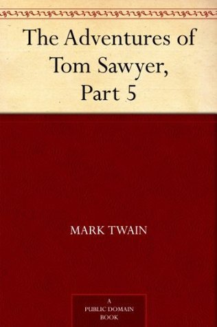 The Adventures of Tom Sawyer, Part 5. book cover