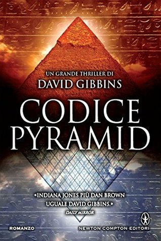 Codice Pyramid by David Gibbins | Goodreads