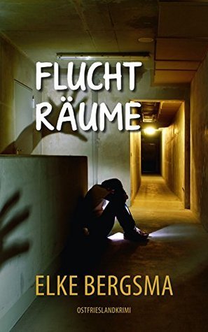 Fluchträume: Ostfrieslandkrimi (Büttner Und Hasenkrug 9)