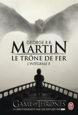 Le Trône de Fer, l'Intégrale Tome 5