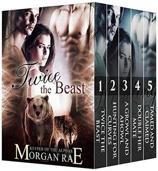 Keeper of the Alphas: The Complete Series by Morgan Rae | Goodreads