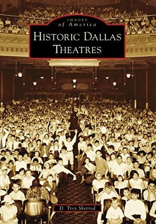 Historic Dallas Theatres book cover