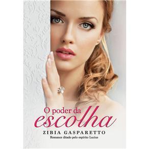 O Poder da Escolha