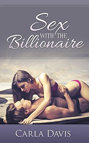 Sex With The Billionaire book cover 1