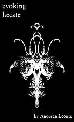 Evoking Hecate: The Goddess of Magick