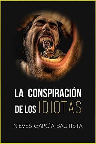 La conspiración de los idiotas book cover