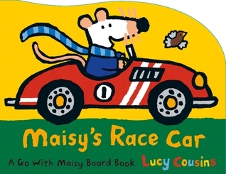 Maisy's Race Car book cover
