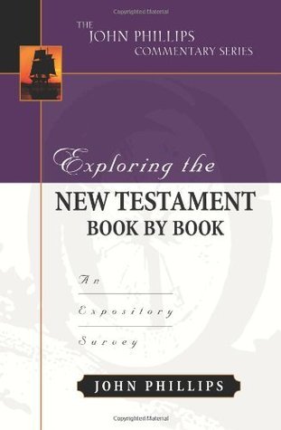 Exploring the New Testament Book by Book: An Expository Survey