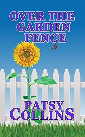 Over The Garden Fence: A collection of 24 short stories.