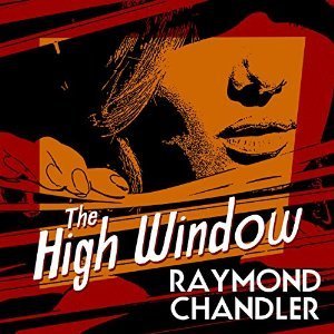 The High Window (Philip Marlowe, #3)