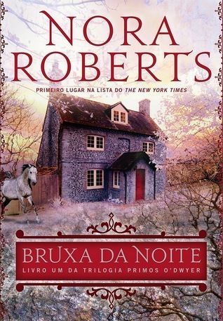 Bruxa da Noite (The Cousins O'Dwyer Trilogy, #1)