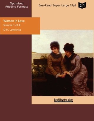 Women in Love: Easyread Super Large 24pt Edition by D.H. Lawrence ...