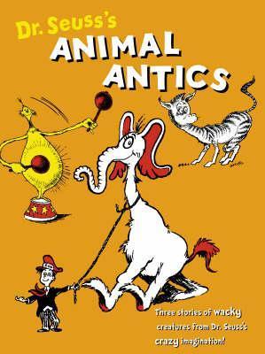 Dr. Seuss's Animal Antics book cover