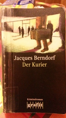 Der Kurier. Kriminalroman aus der Eifel book cover