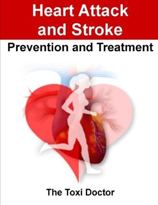 Heart attack and Stroke – Prevention and Treatment by Kaniappan ...