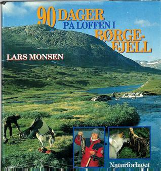 90 dager på loffen i Børgefjell