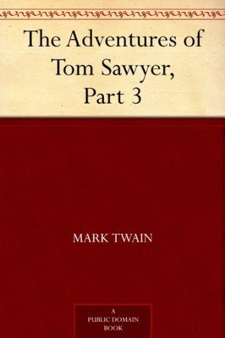 The Adventures of Tom Sawyer, Part 3. book cover