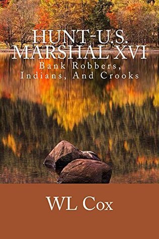 Hunt-U.S. Marshal XVI book cover