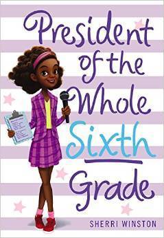 President of the Whole Sixth Grade book cover