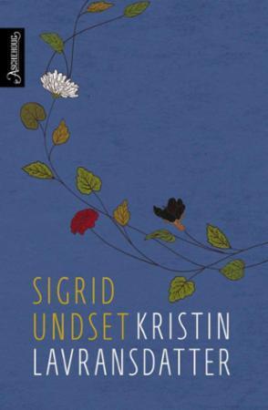 Kristin Lavransdatter (Kristin Lavransdatter, #1-3)