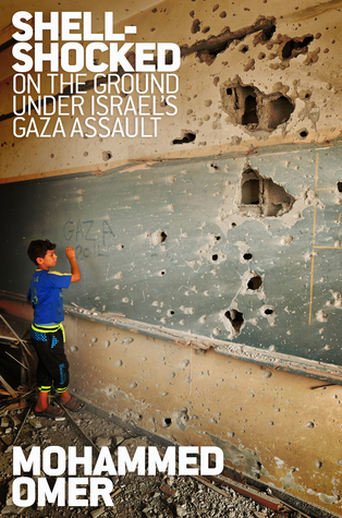 Shell-Shocked: On the Ground Under Israel's Gaza Assault